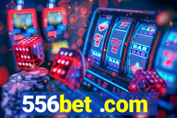 556bet .com